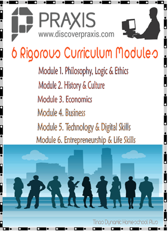 Praxis 6 Rigorous Modules @ Tinas Dynamic Homeschool Plus