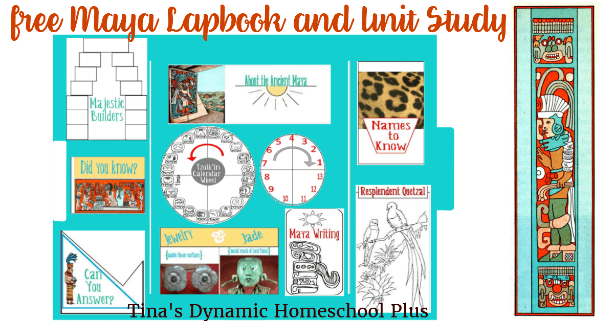 Free Ancient Maya Lapbook and homeschool unit study @ Tina's Dynamic Homeschool Plus