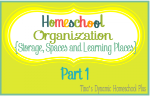 Homeschool Organization part 1
