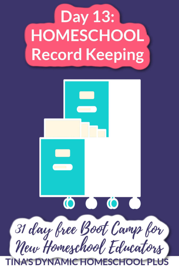 Day 13: Streamlined Record Keeping And New Homeschooler Free Bootcamp
