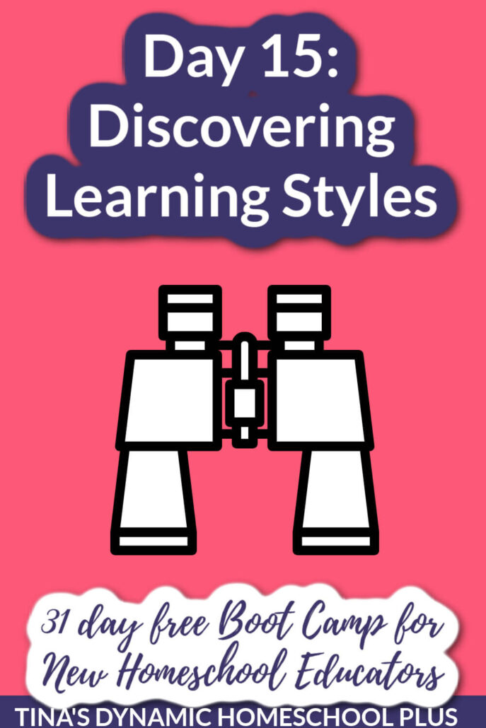 Day 15: Discovering Learning Styles and New Homeschooler Free Bootcamp