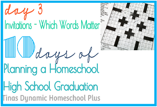 Day 3 Homeschool Graduation Invitations Which Words Matter Tinas Dynamic Homeschool Plus thum Day 4. Menu & Venue. 10 days of Planning A Homeschool High School Graduation