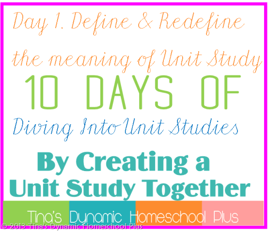 10-Days-of-Diving-Into-Unit-Studies-by-Creating-a-Unit-Study-Together-Day-1.png