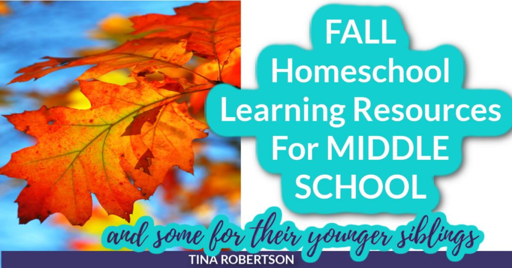 Fall Homeschool Learning Resources For Middle School