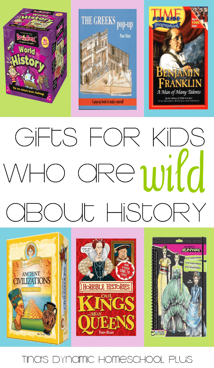 Gifts for Kids Who are Wild About History