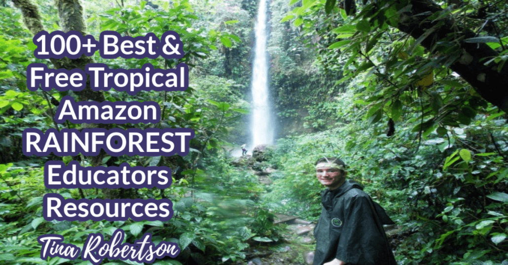 100 Tropical Rainforest Amazon Free Resources for Educators