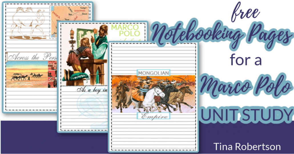 Free Marco Polo Unit Study Notebooking Pages