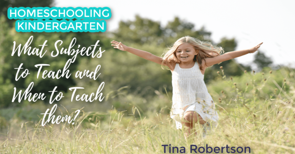 Homeschooling Kindergarten: What Subjects to Teach and For How Long?