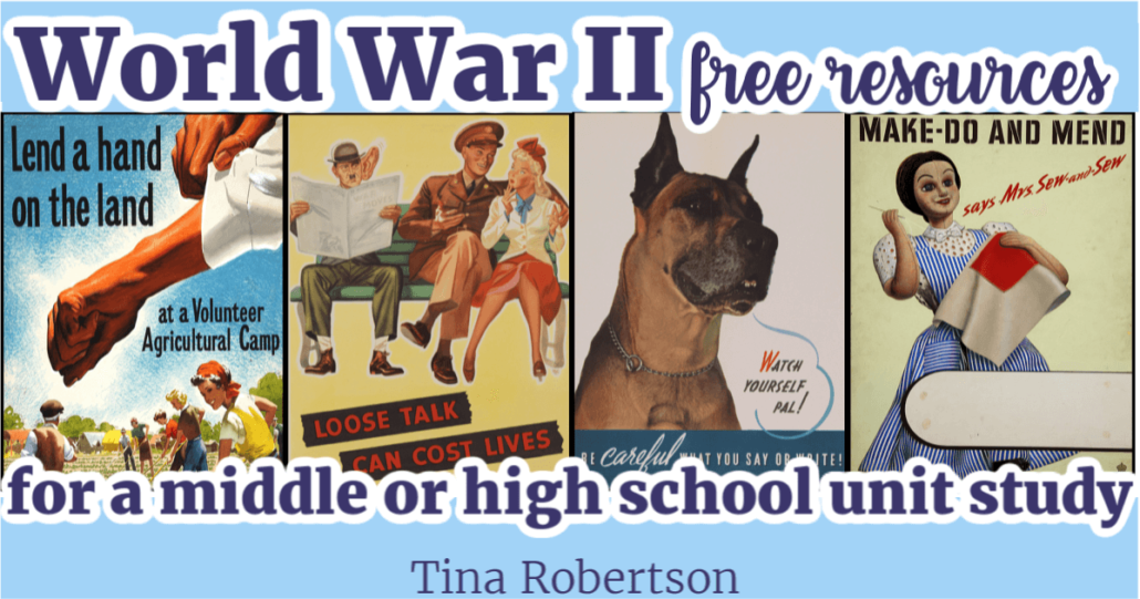World War II Free Resources For a Middle or High School Unit Study
