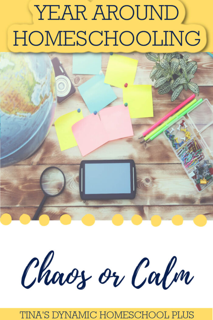 Homeschooling Year Round – Chaos Or Calm?