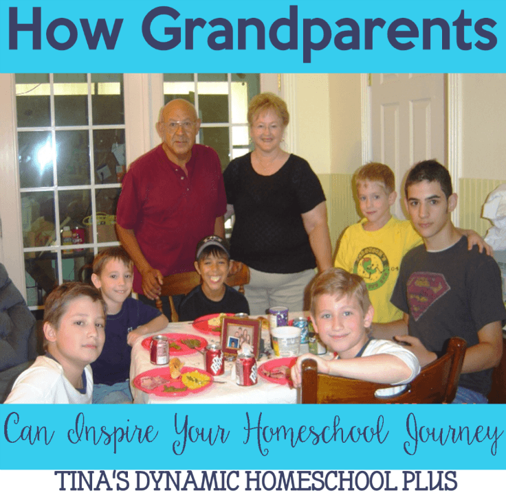 How Grandparents Can Inspire Your Homeschool Journey @ Tina's Dynamic Homeschool Plus