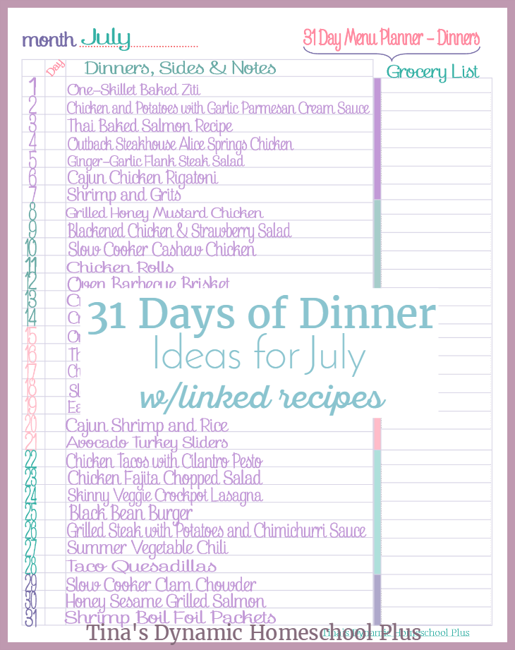 July 31 Days of dinner ideas at Tina's Dynamic Homeschool Plus