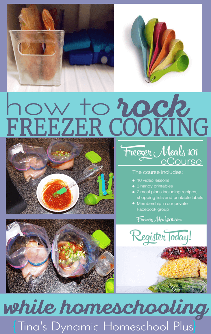How to Rock Freezer Cooking While Homeschooling @ Tina's Dynamic Homeschool Plus