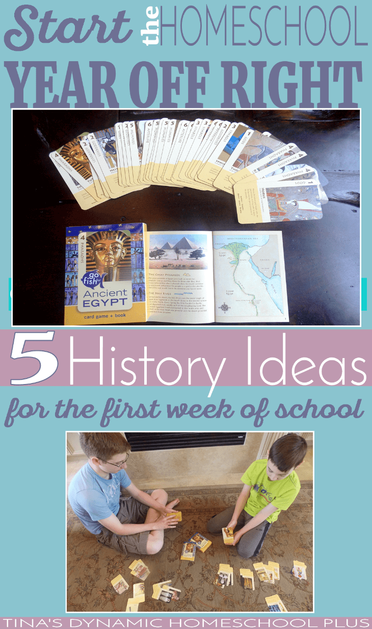 Start the Homeschool Year Off Right. 5 History Ideas for the First Week @ Tina's Dynamic Homeschool Plus