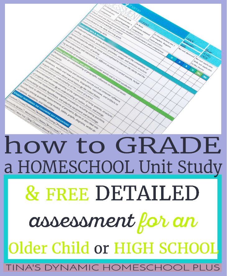 How to Grade a Homeschool Unit Study for an Older Child (& high school assessment) @ Tina's Dynamic Homeschool Plus Blog