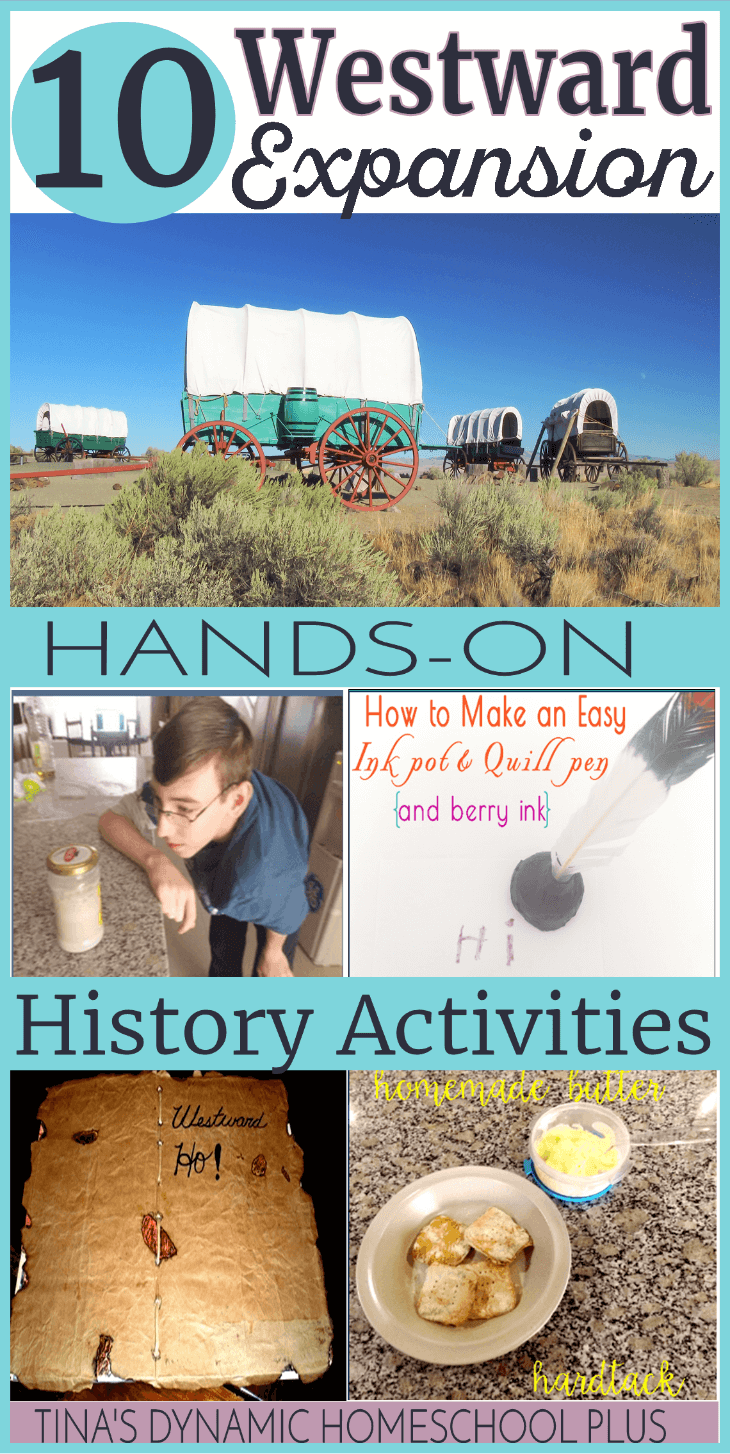 10 Westward Expansion Hands-on History Activities @ Tina's Dynamic Homeschool Plus