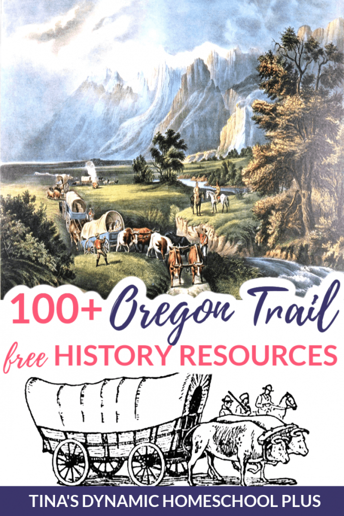 100 Oregon Trail Homeschool History Resources