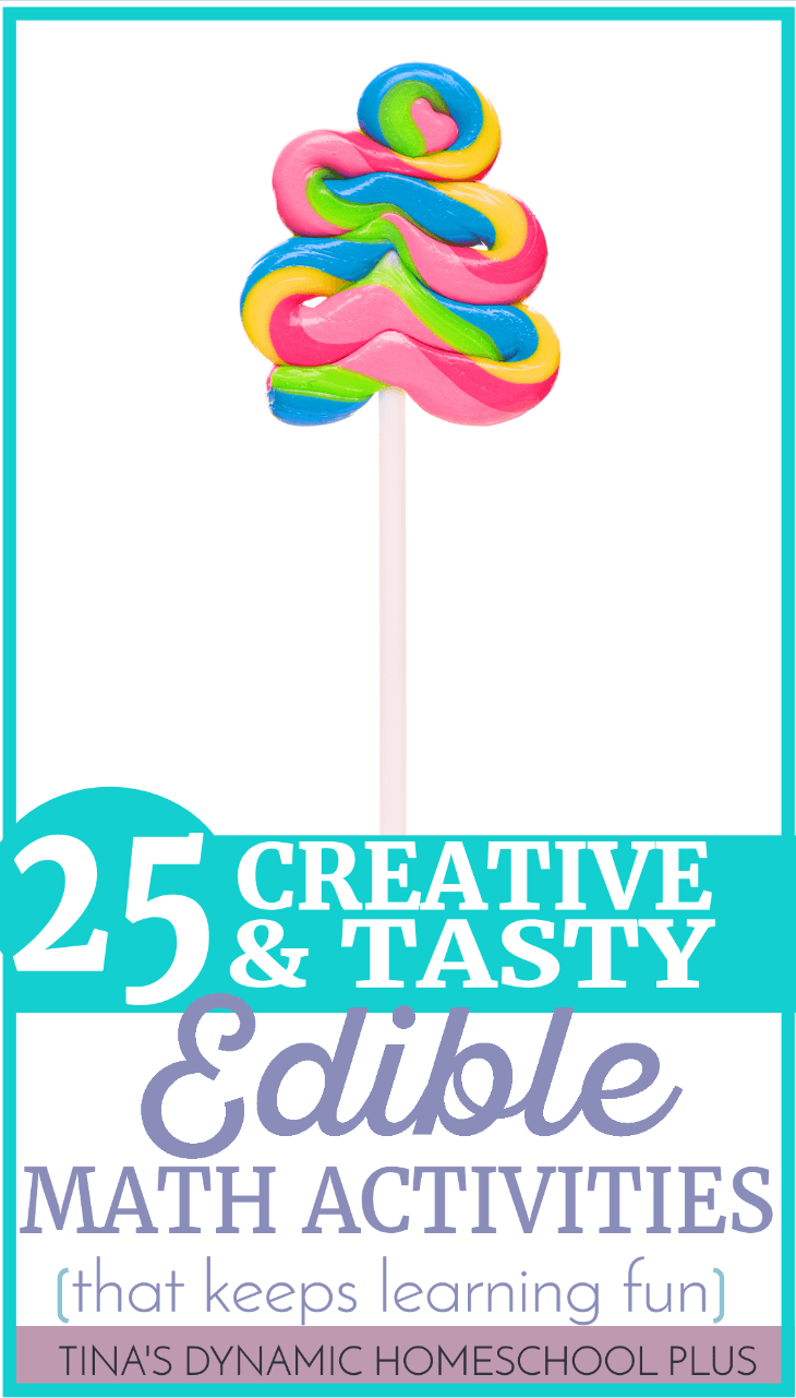 25 Creative and Tasty Edible Math Activities that Keeps Learning Fun. Yum!
