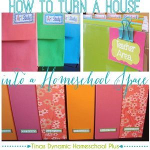 How to Turn a House into a Homeschool Space, Pt. 1 | Tina's Dynamic Homeschool Plus