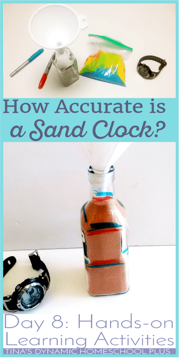 How Accurate is a Sand Clock? Day 8: Hands-on Learning