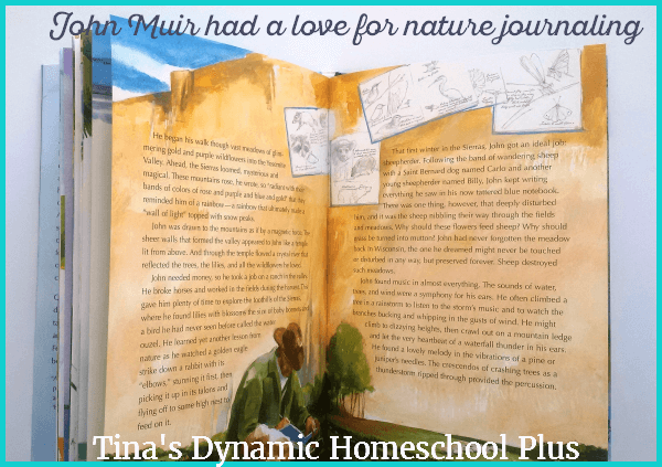 John Muir had a love for nature journaling! See some ideas @ Tina's Dynamic Homeschool Plus