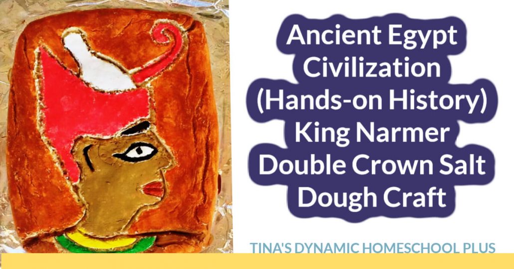 Day 1. Ancient Egypt Civilization (Hands-on History): Narmer Crown