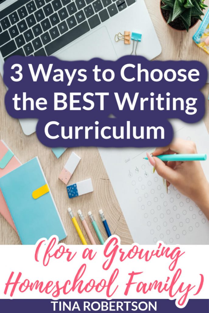 3 Ways to Choose the BEST Writing Curriculum (for a Growing Homeschool Family)