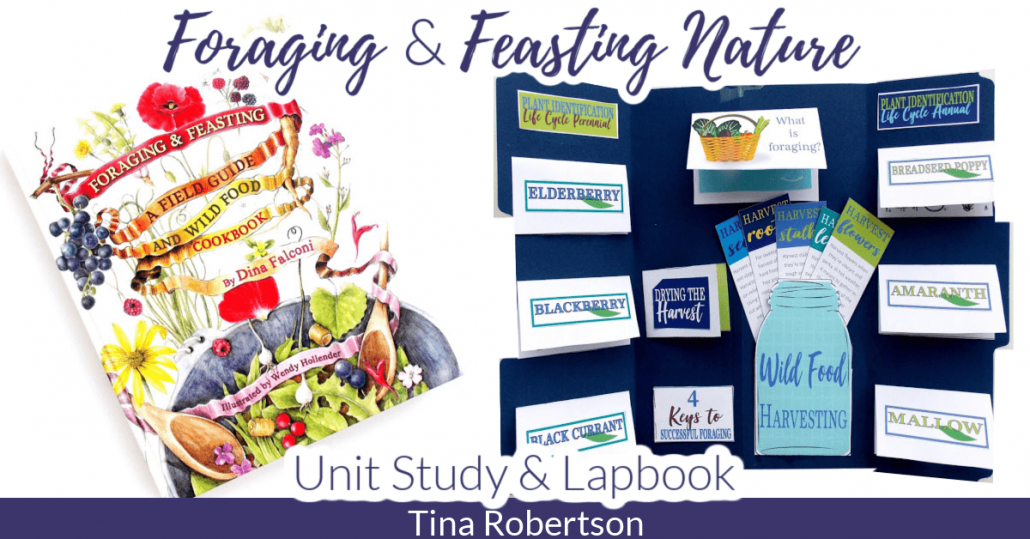Foraging and Feasting Nature Unit Study and Lapbook