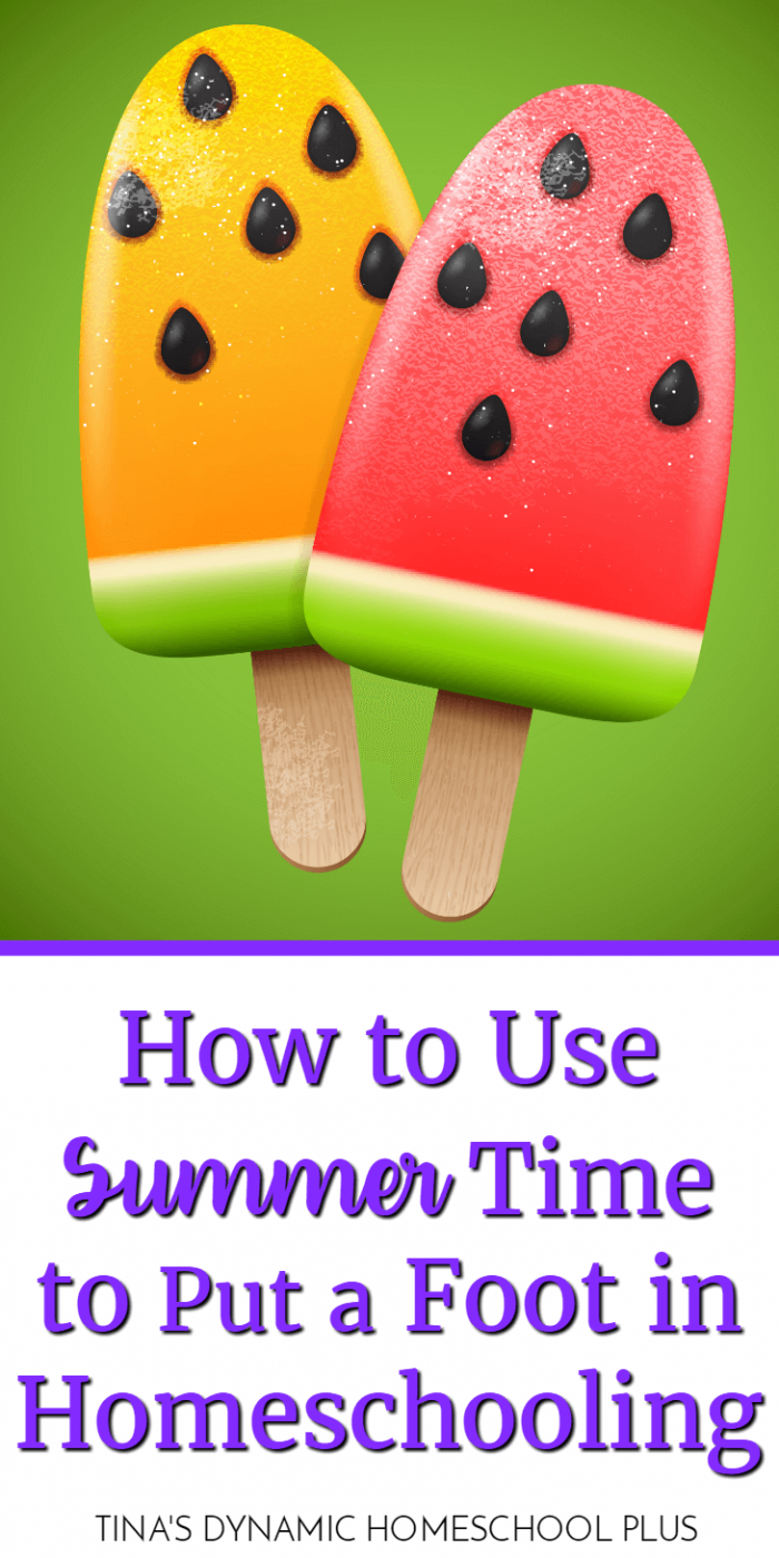 how-to-use-summertime-to-put-a-foot-in-homeschooling