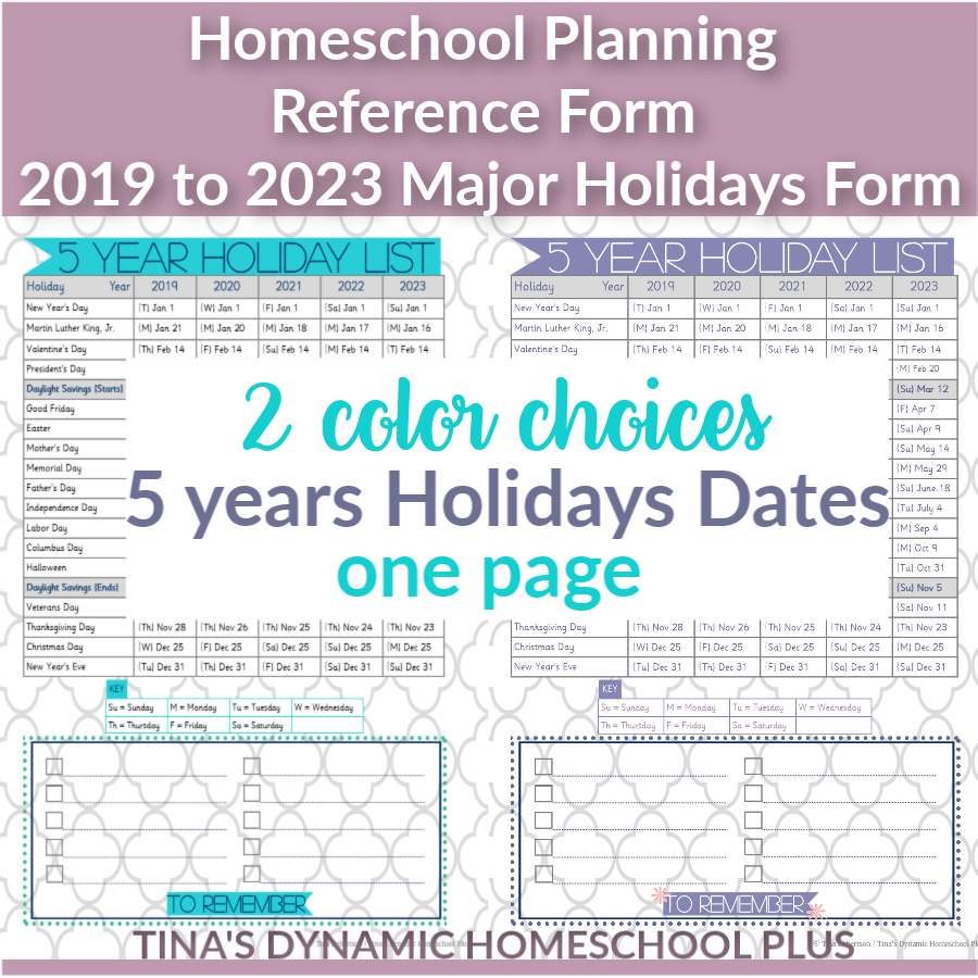 This form is for homeschool planning 2019 to 2023. It has Major U.S. holidays on one page for easy reference.  It is a nifty hard-working tool because I use it for both short-term and long-term planning.It goes along with this 7 Step Free Homeschool Planner! CLICK here to grab BOTH free AWESOME colorful choices!