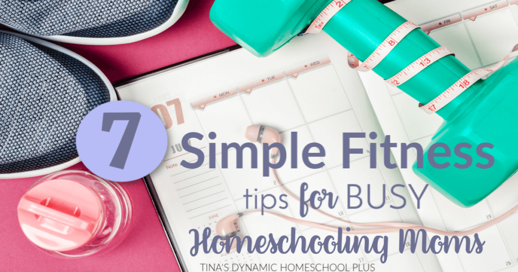 Maybe you’re kicking yourself because you’ve let another month’s gym membership go to waste?  You are not alone! You'll love these 7 simple fitness tips for busy homeschooling moms.