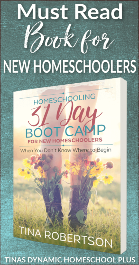 Homeschooling 31 Day Boot Camp for New Homeschoolers. A UNIQUE book written for new homeschoolers @ Tina's Dynamic Homeschool Plus
