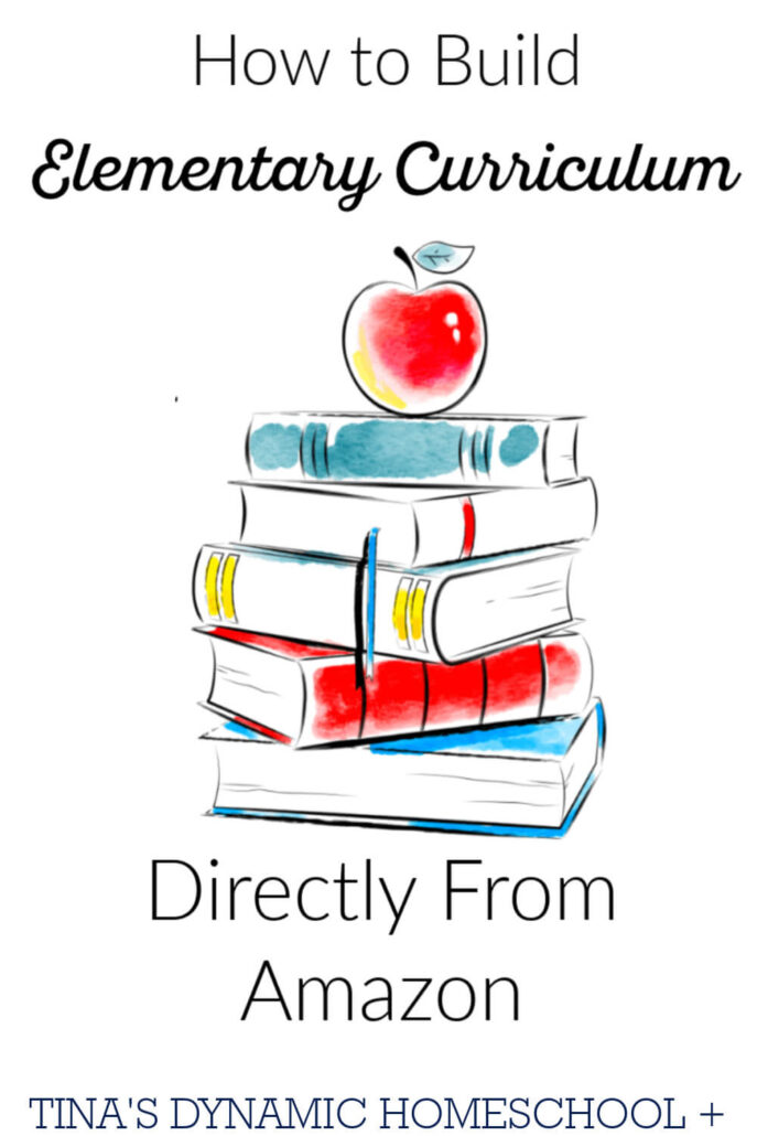 How to Build Elementary Homeschool Curriculum Directly From Amazon