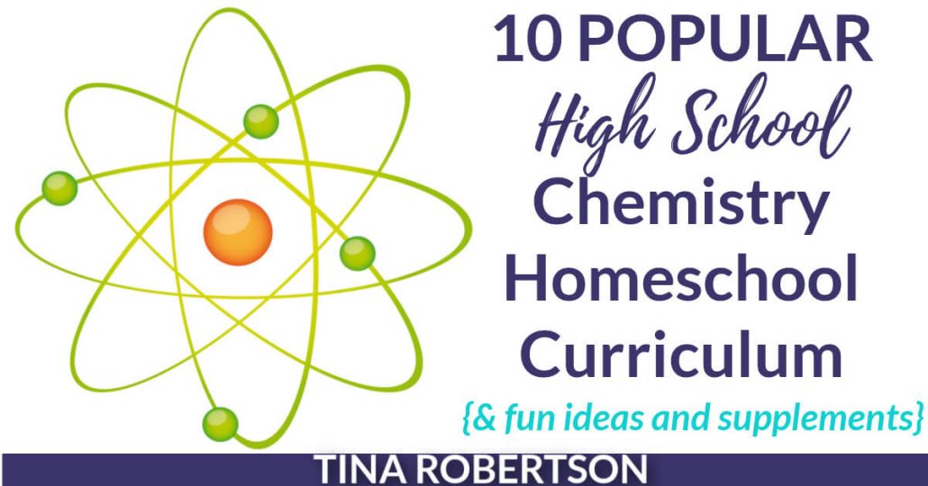 10 Popular High School Chemistry Homeschool Curriculum