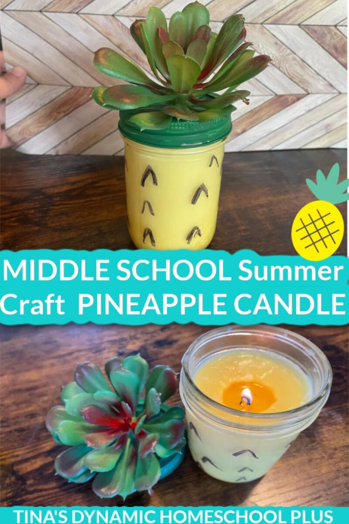 Fun Pineapple Candle For Fun Summer Activities for Middle Schoolers