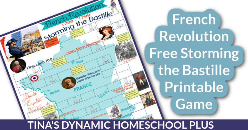 Unit Study: French Revolution + Free Storming the Bastille Game