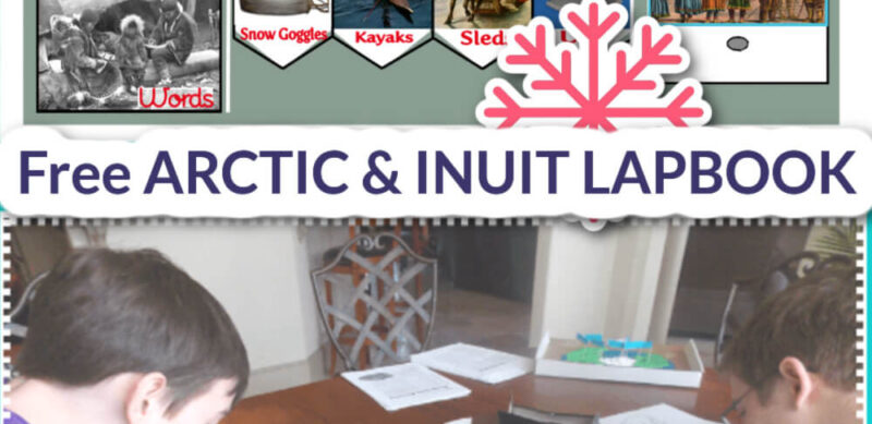 Arctic and Inuit Unit Study Free Lapbook & Hands-On Ideas