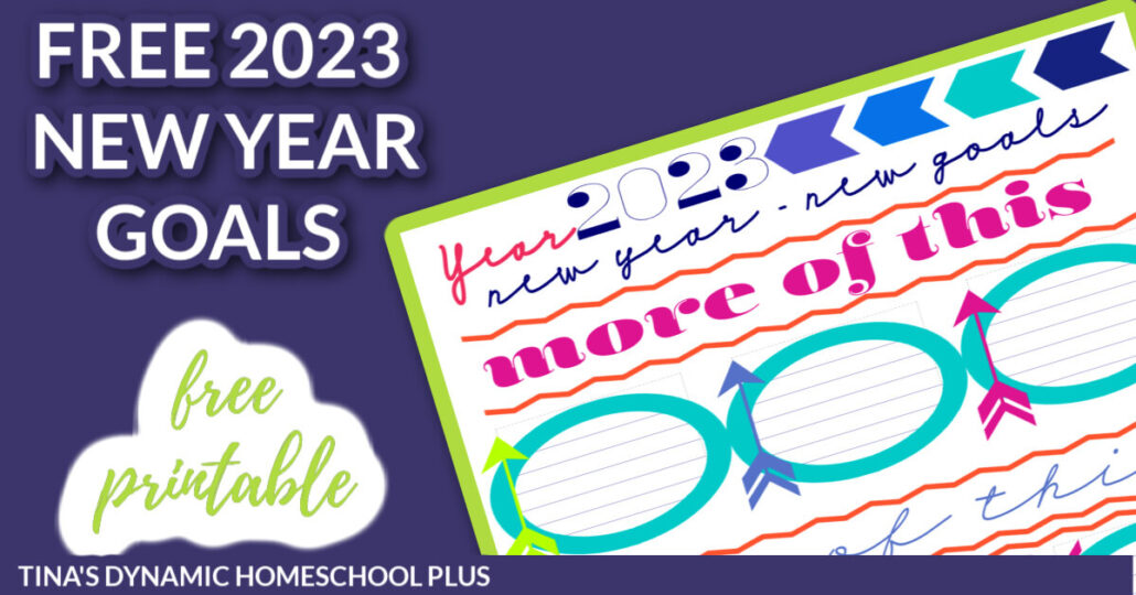 2023 New Year Homeschool Goals Printable (Get it Together Girl)