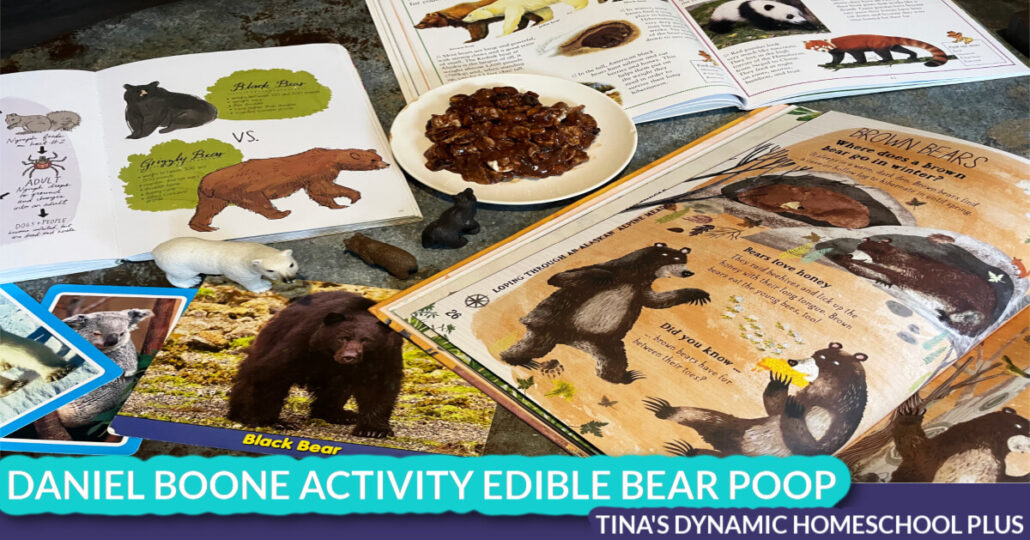 Daniel Boone Explorer Black Bear Unit Study and Fun Edible Bear Poop