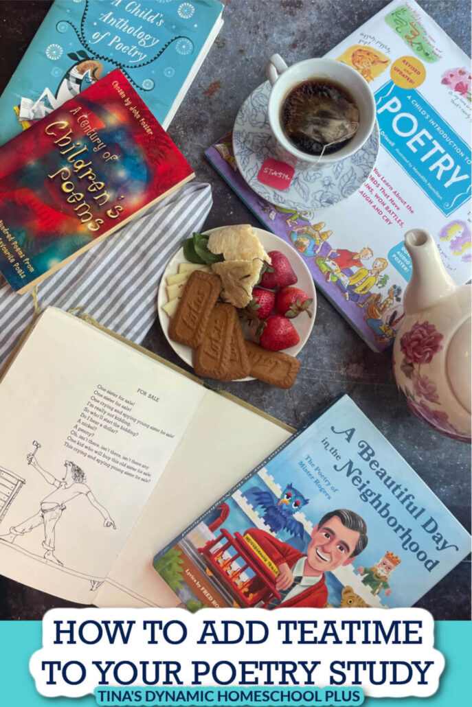 How to Add Fun Teatime To Your Homeschool Poetry Study