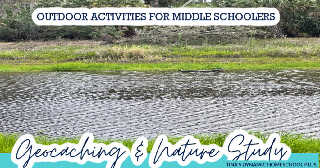 Fun Outdoor Activities For Middle Schoolers Geocaching and Nature Study