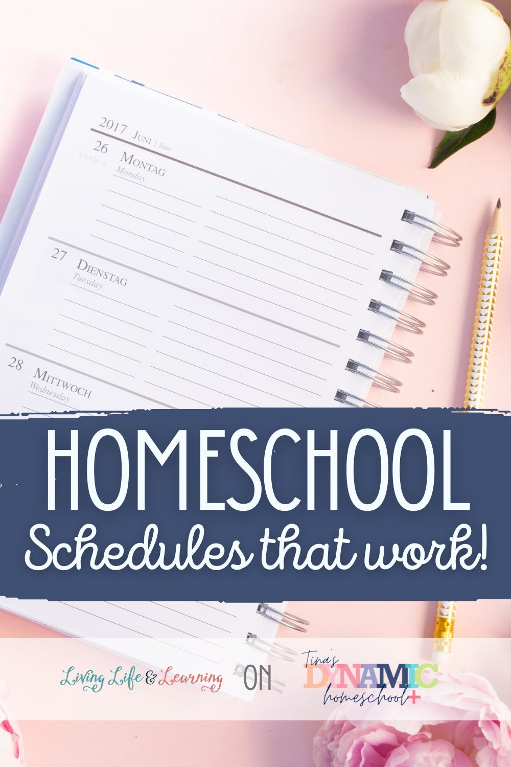 Planner on a pink desk with the text homeschool schedules that work