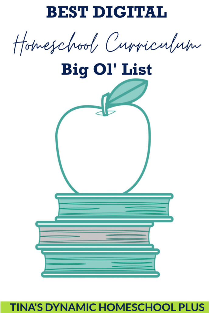 BEST Digital Homeschool Curriculum - Big Ol' List