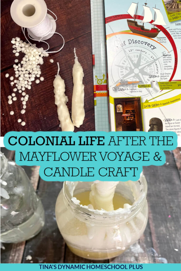 Colonial Life After the Mayflower Voyage & Fun and Simple Candle New England Craft