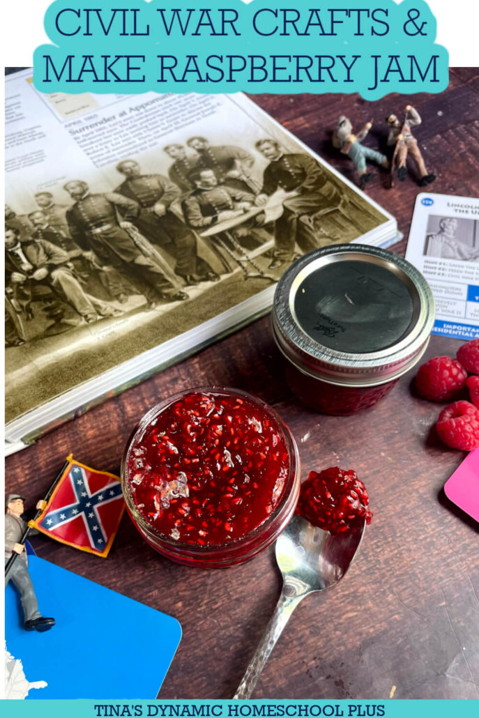 Fun American Civil War Crafts for Kids and Make Raspberry Jam