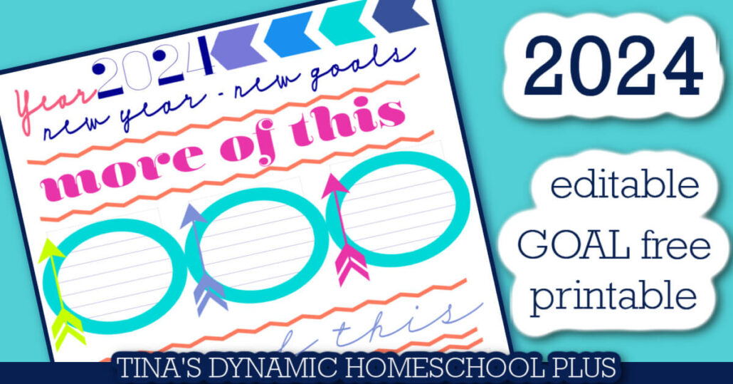 2024 New Year Homeschool Goals FREE Printable (Get it Together Girl)