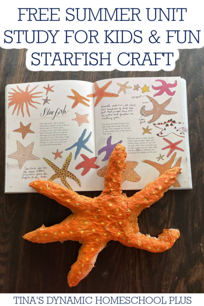 Free Summer Unit Study For Kids and Fun Starfish Craft