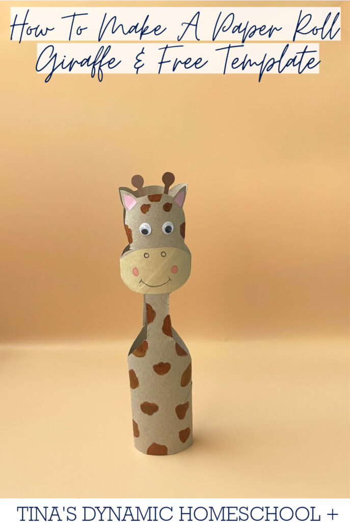 10 Fun Toilet Paper Roll Activities & How To Make A Paper Roll Giraffe & Free Template