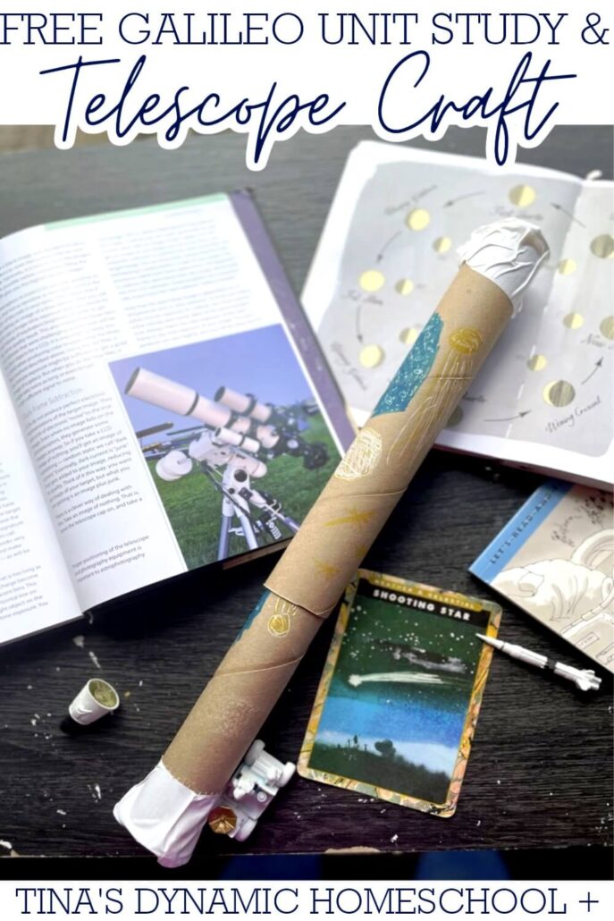 4 Weeks Free Galileo Unit Study & How to Make a Telescope Craft