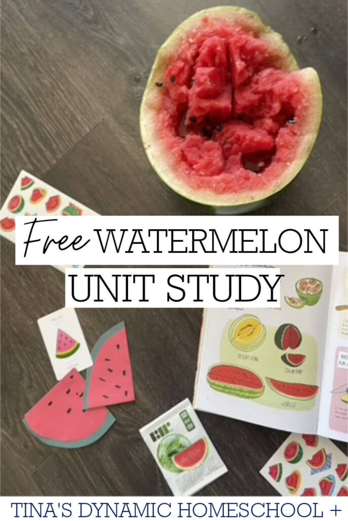 4 Week Free Watermelon Unit Study & Best Hands-on Ideas